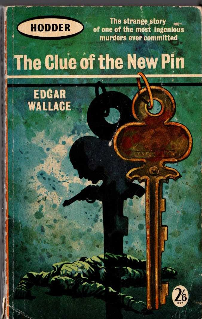 Edgar Wallace  THE CLUE OF THE NEW PIN front book cover image