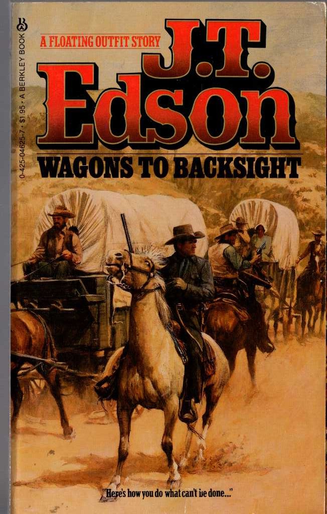 J.T. Edson  WAGONS TO BACKSIGHT front book cover image