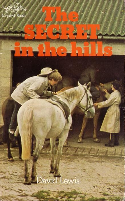 David Lewis  THE SECRET IN THE HILLS front book cover image