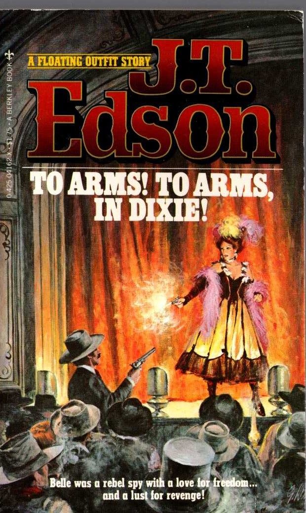 J.T. Edson  TO ARMS! TO ARMS IN DIXIE! front book cover image