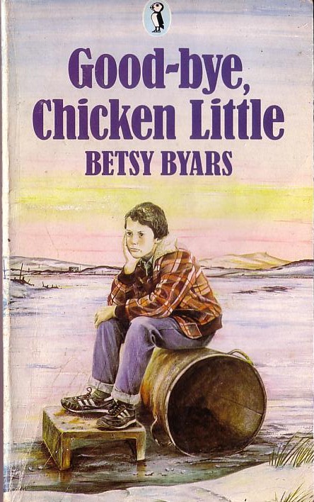 Betsy Byars  GOOD-BYE, CHICKEN LITTLE front book cover image