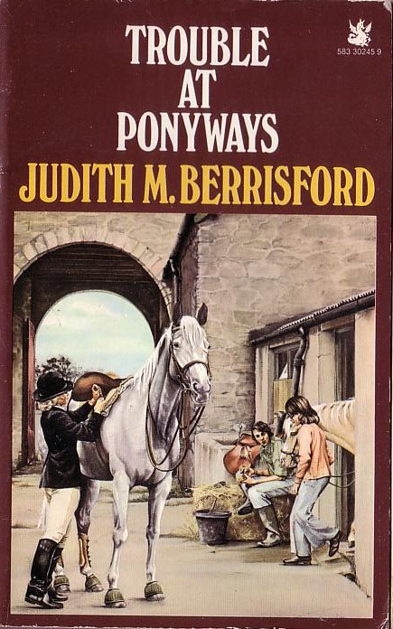 Judith M. Berrisford  TROUBLE AT PONYWAYS front book cover image