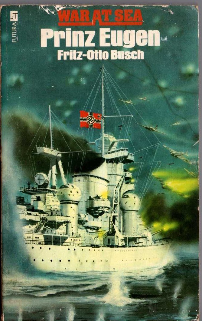 Fritz-Otto Busch  PRINZ EUGEN front book cover image