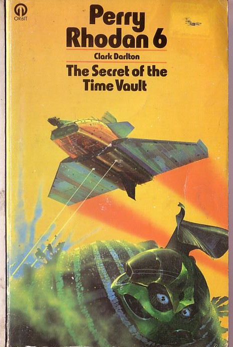 Clark Darlton  #6 THE SECRET OF THE TIME VAULT front book cover image