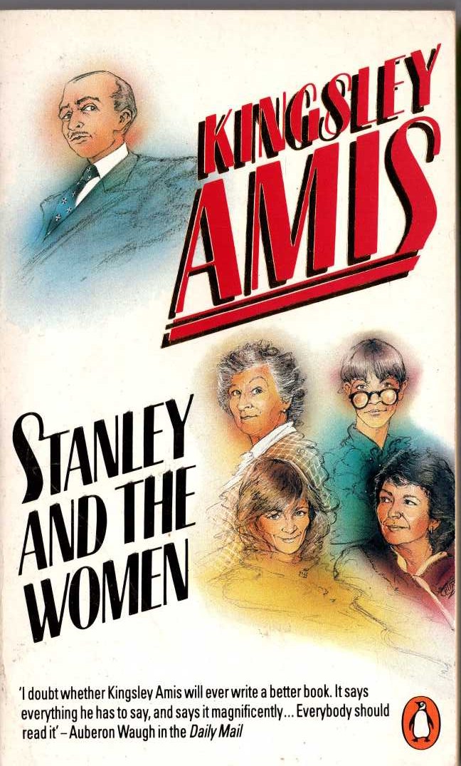 Kingsley Amis  STANLEY AND THE WOMEN front book cover image