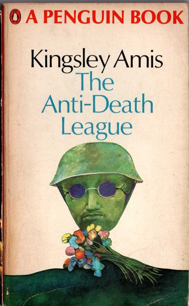 Kingsley Amis  THE ANTI-DEATH LEAGUE front book cover image