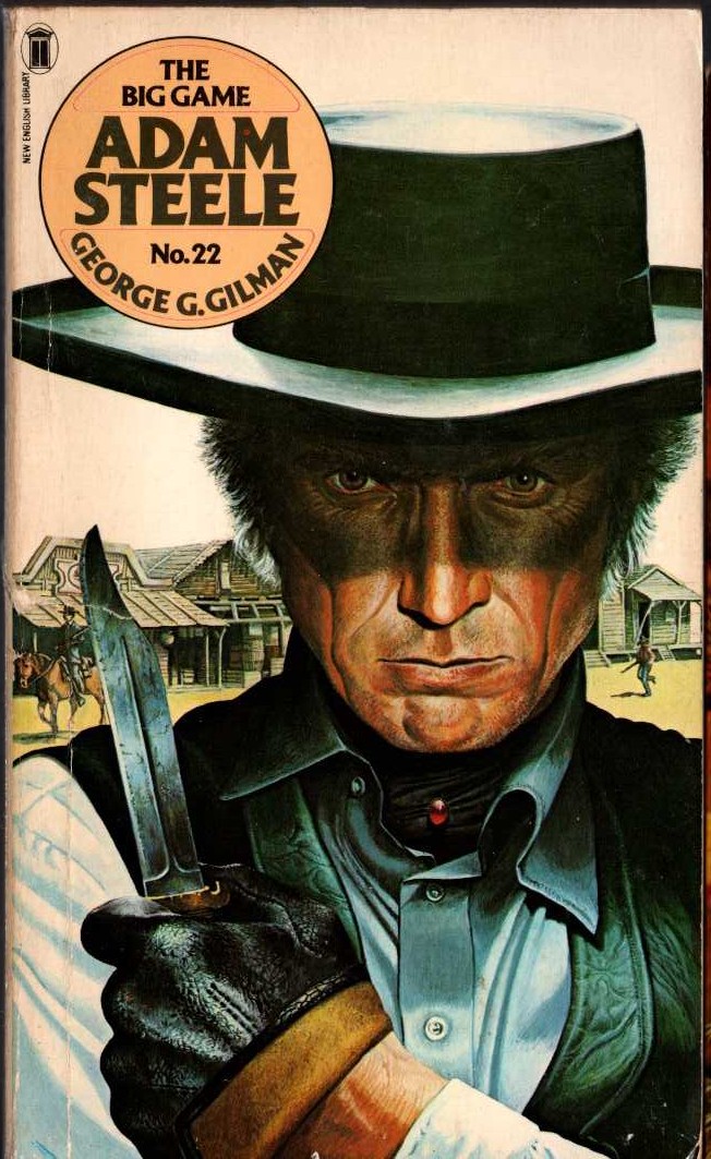 George G. Gilman  ADAM STEELE 22: THE BIG GAME front book cover image