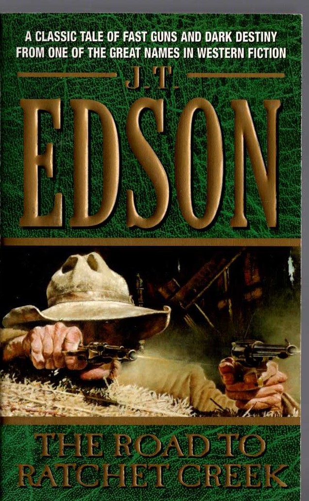 J.T. Edson  THE ROAD TO RATCHET CREEK front book cover image