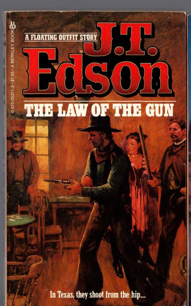 J.T. Edson  THE LAW OF THE GUN front book cover image