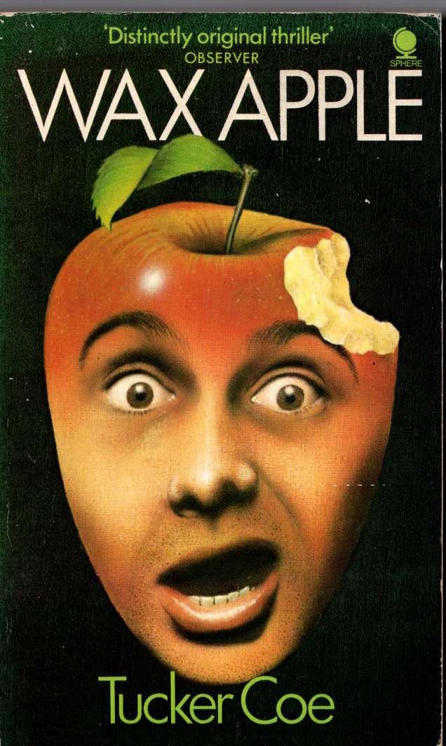 Tucker Coe  WAX APPLE front book cover image