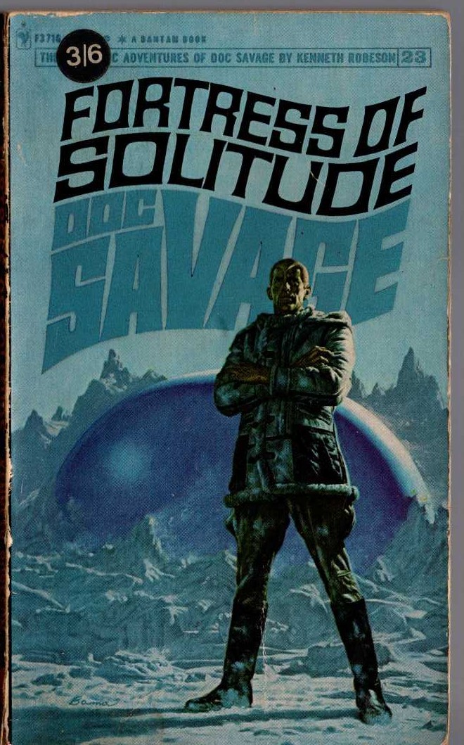 Kenneth Robeson  DOC SAVAGE: FORTRESS OF SOLITUDE front book cover image
