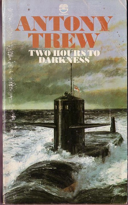 Antony Trew  TWO HOURS TO DARKNESS front book cover image