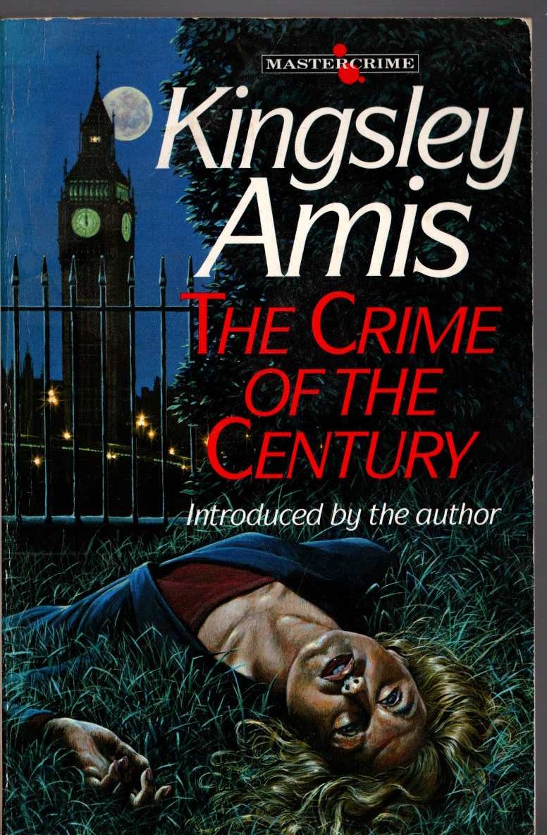 Kingsley Amis  THE CRIME OF THE CENTURY front book cover image