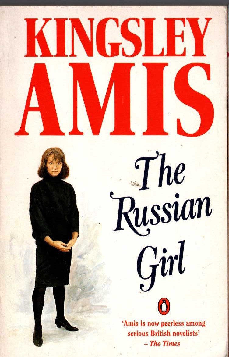 Kingsley Amis  THE RUSSIAN GIRL front book cover image