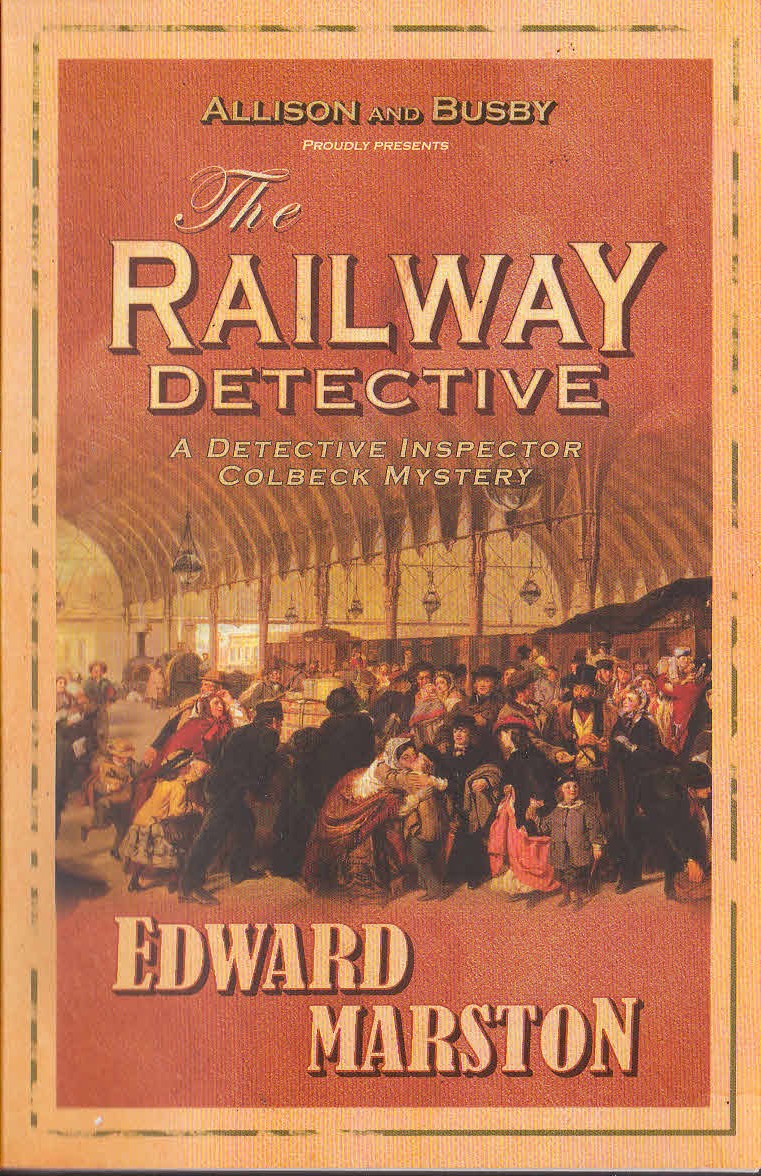 Edward Marston  THE RAILWAY DETECTIVE front book cover image