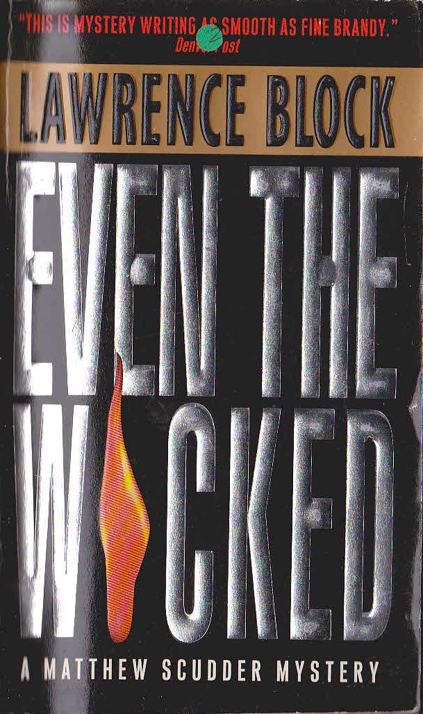 Lawrence Block  EVEN THE WICKED front book cover image