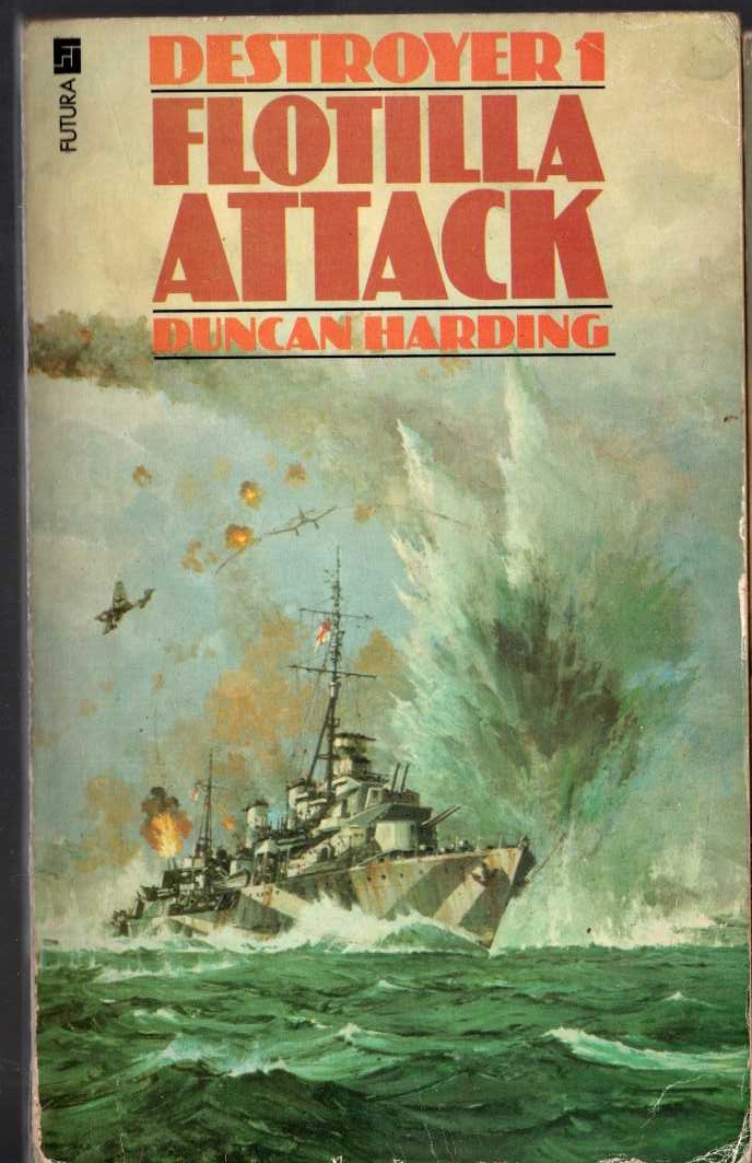 Duncan Harding  FLOTILLA ATTACK front book cover image
