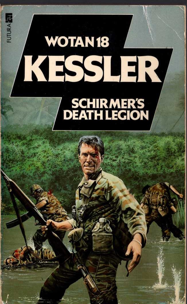 Leo Kessler  SCHIRMER'S DEATH LEGION front book cover image