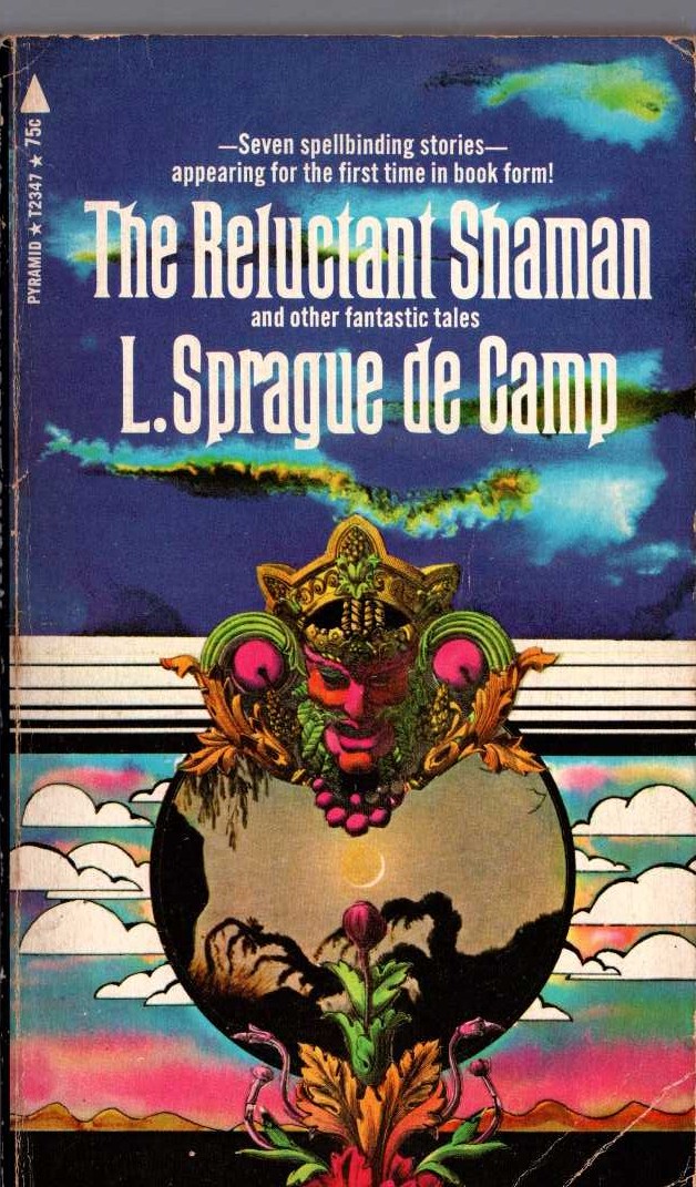 L.Sprague de Camp  THE RELUCTANT SHAMEN and other fantastic tales front book cover image