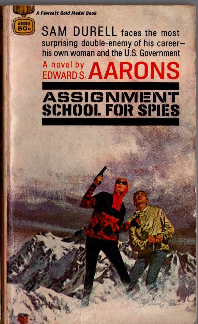 Edward S. Aarons  ASSIGNMENT SCHOOL FOR SPIES front book cover image