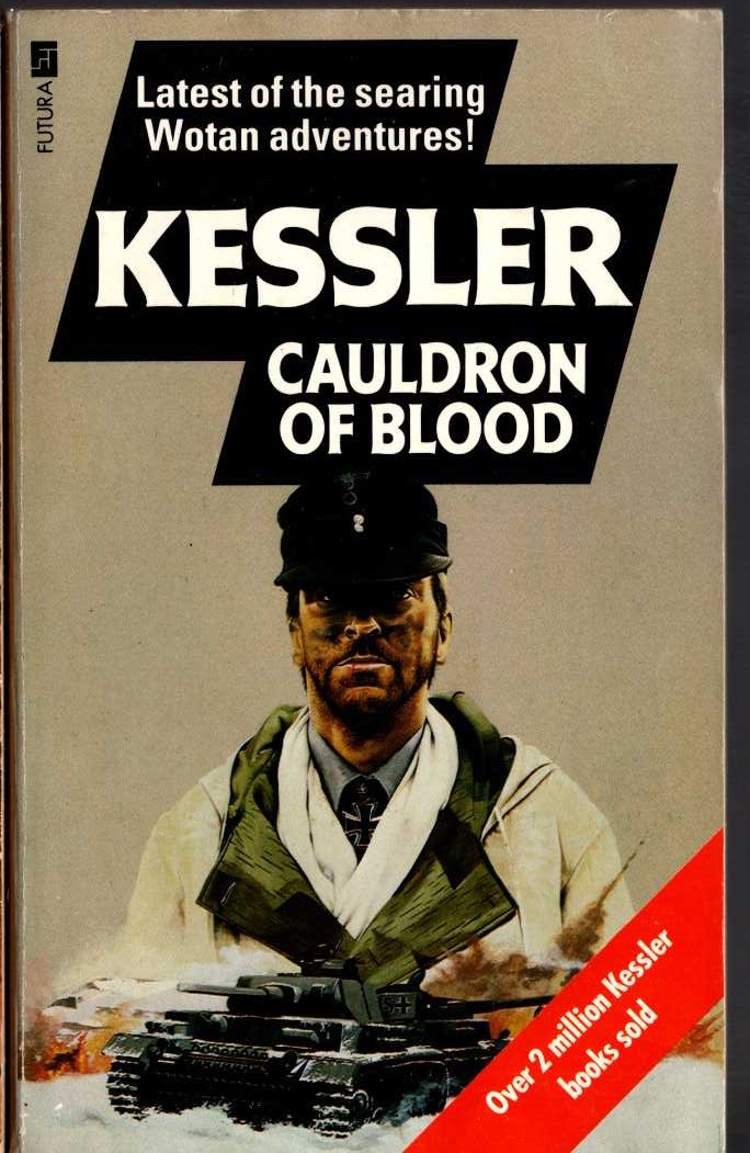 Leo Kessler  CAULDRON OF BLOOD front book cover image