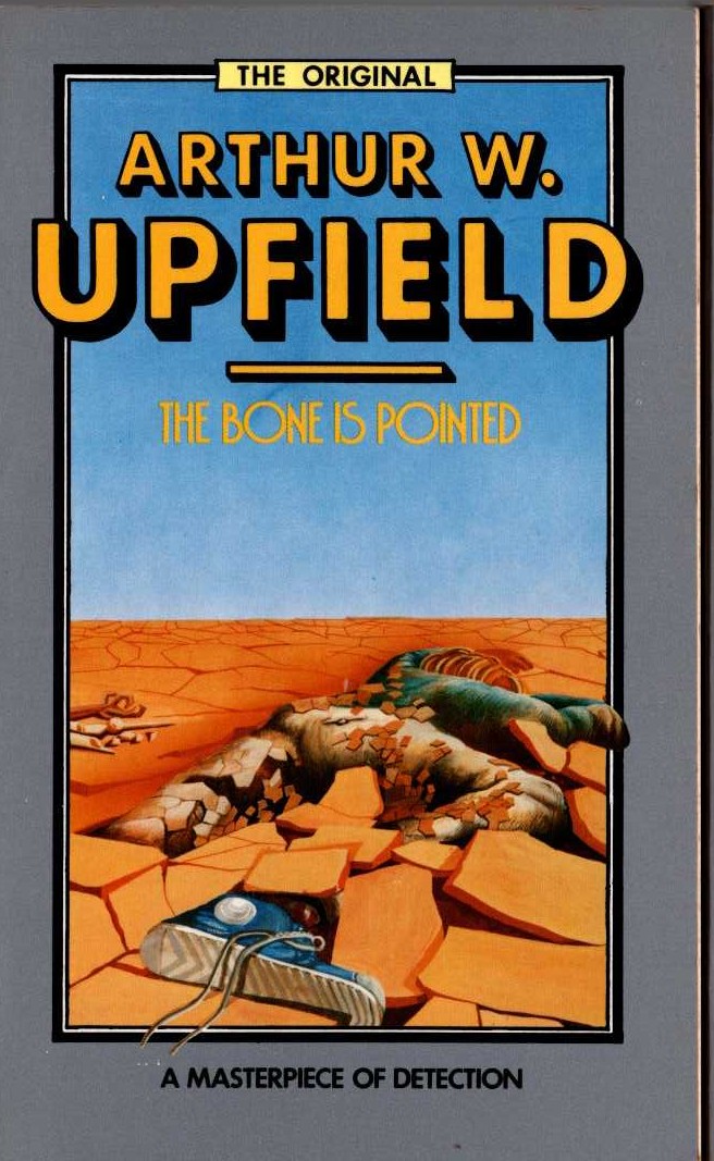 Arthur Upfield  THE BONE IS POINTED front book cover image