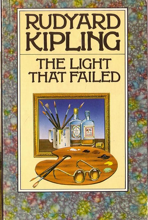 Rudyard Kipling  THE LIGHT THAT FAILED front book cover image
