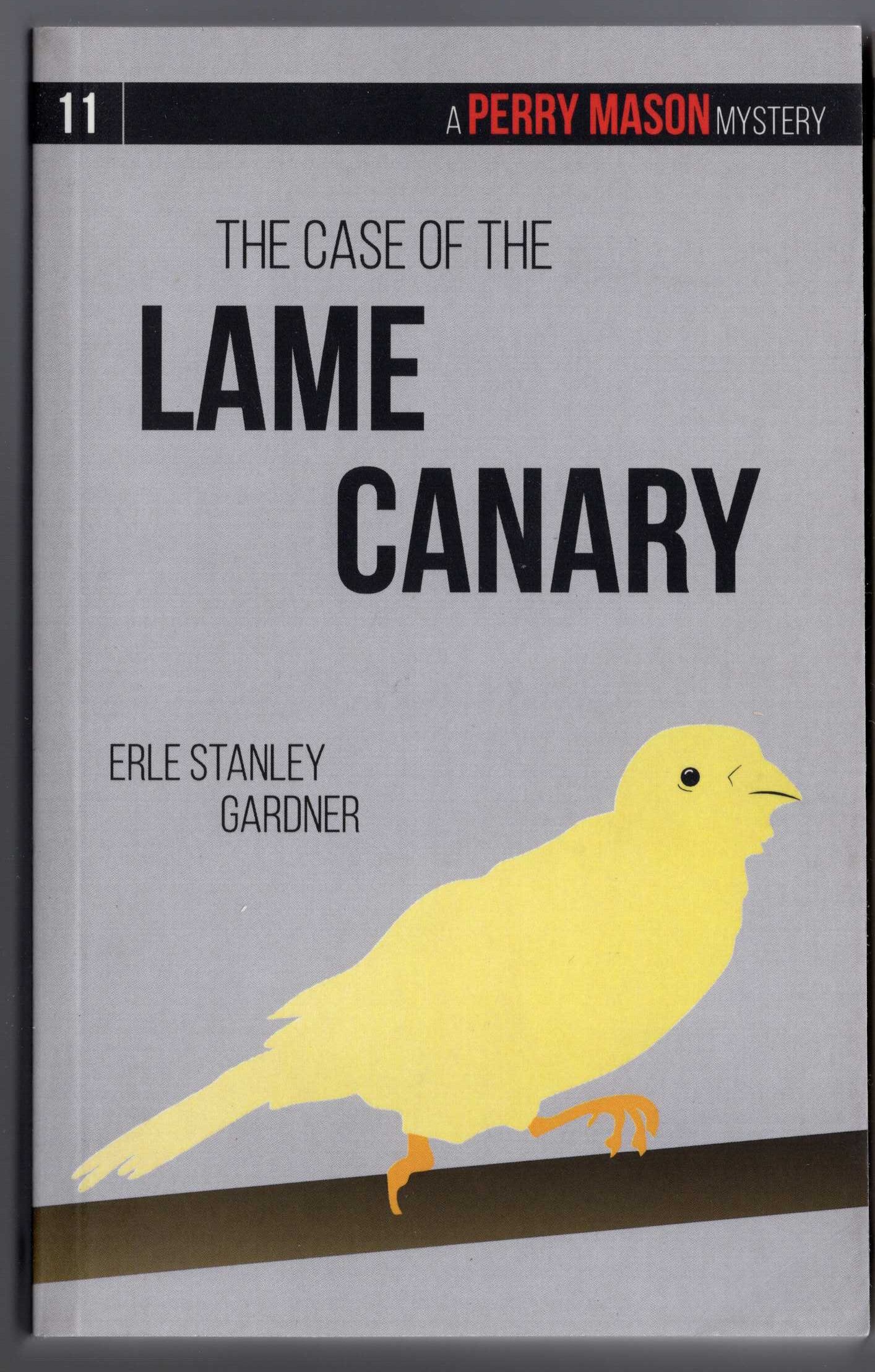 Erle Stanley Gardner  THE CASE OF THE LAME CANARY front book cover image
