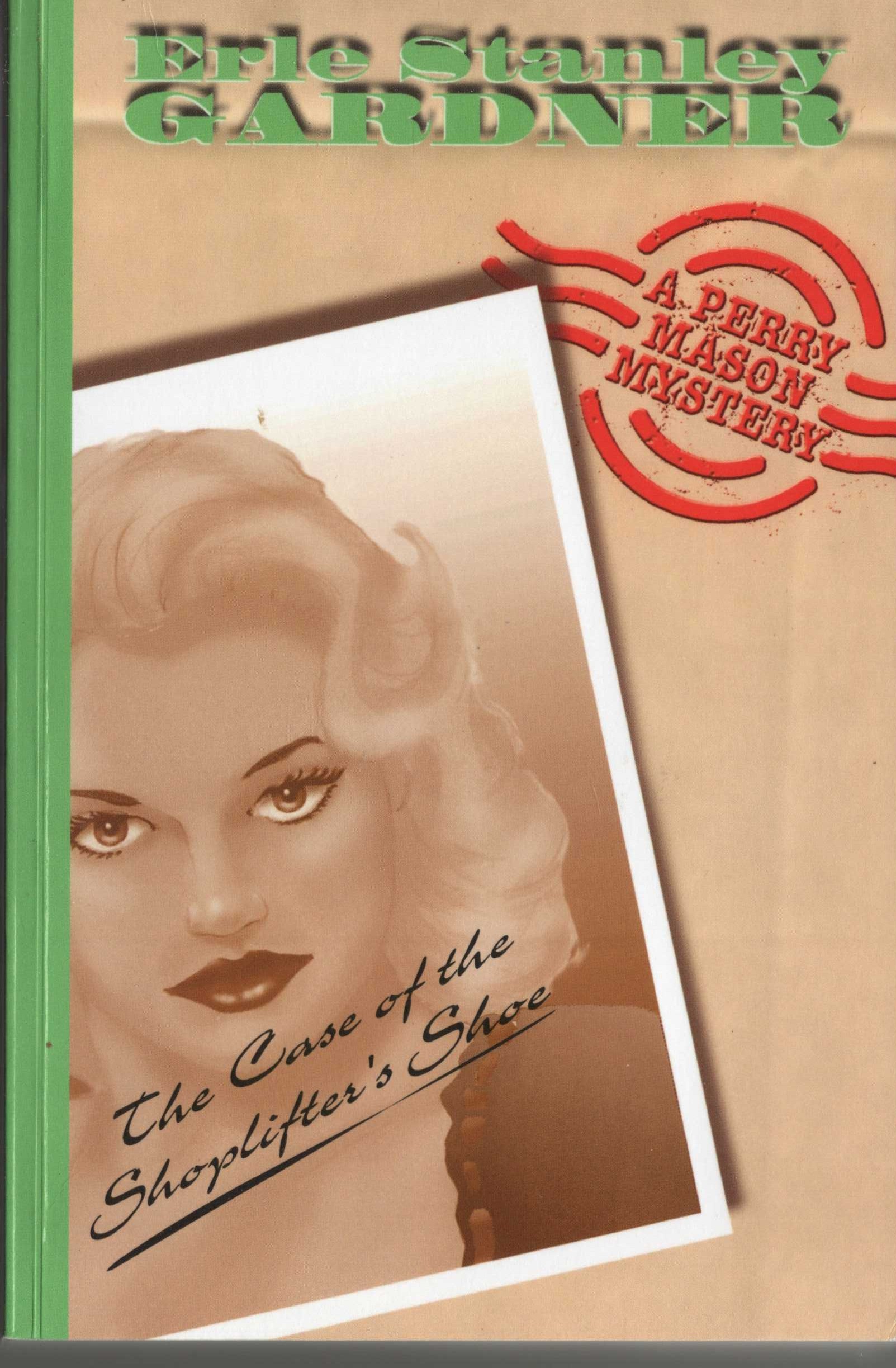 Erle Stanley Gardner  THE CASE OF THE SHOPLIFTER'S SHOE front book cover image