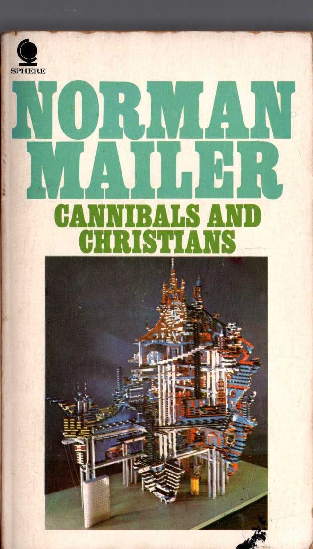 Norman Mailer  CANNIBALS AND CHRISTIANS (non-fiction) front book cover image