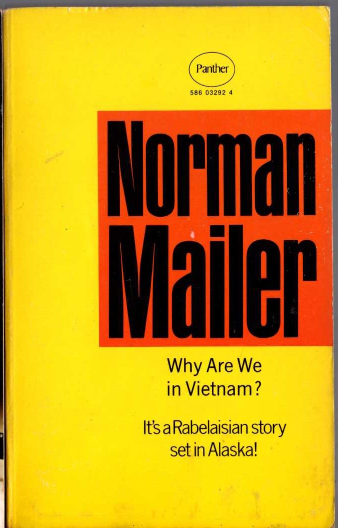 Norman Mailer  WHY ARE WE IN VIETNAM? (non-fiction) front book cover image