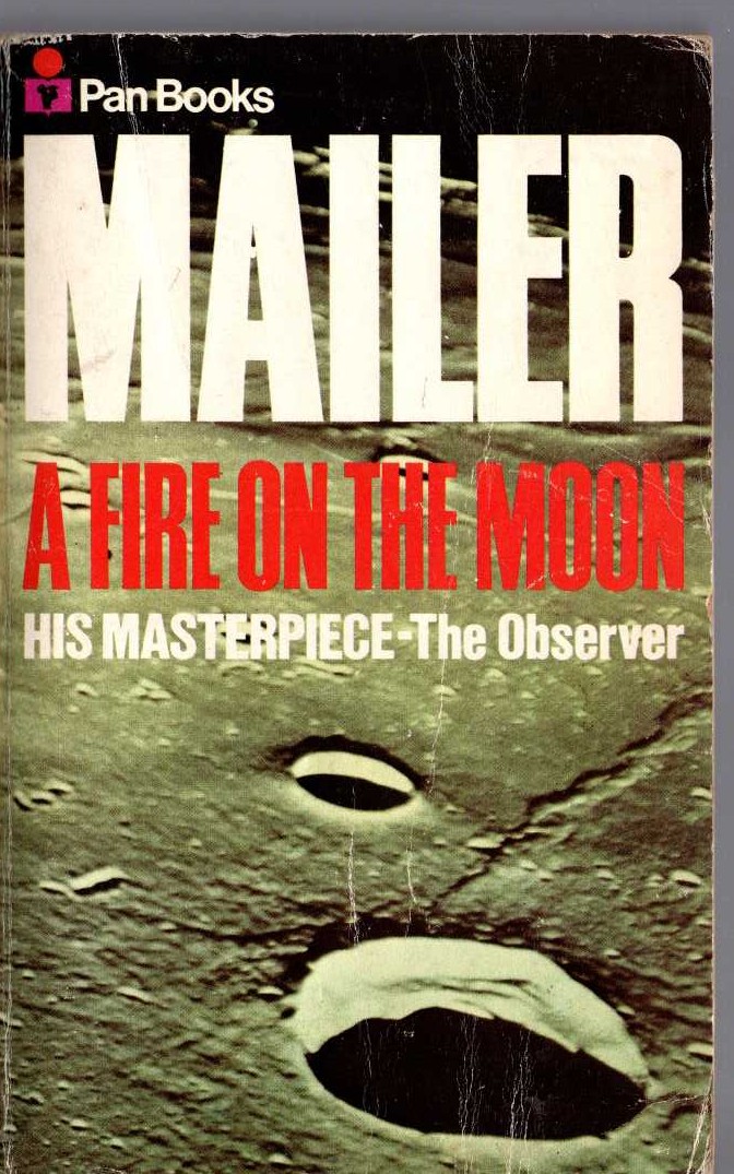 Norman Mailer  A FIRE ON THE MOON (non-fiction) front book cover image