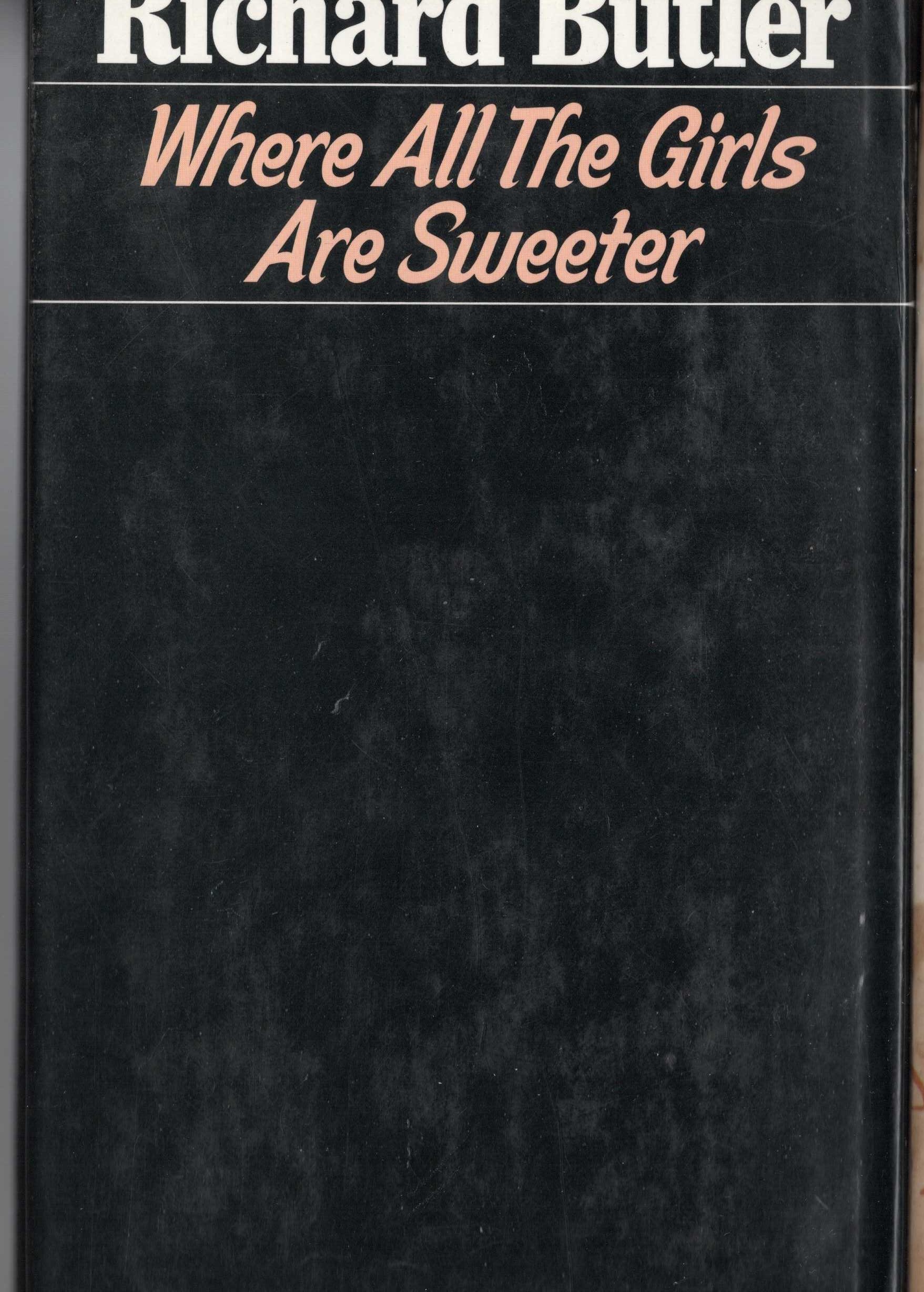 WHERE ALL THE GIRLS ARE SWEETER magnified rear book cover image