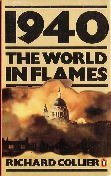 
1940: THE WORLD IN FLAMES (History) by Richard Collier front book cover image