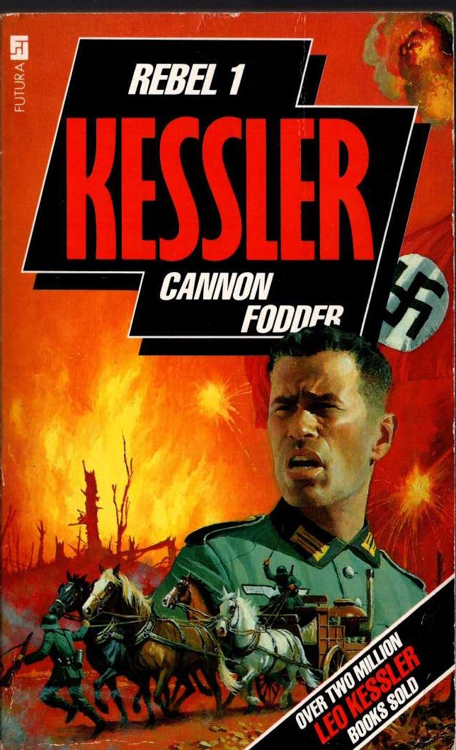 Leo Kessler  REBEL 1: CANNON FODDER front book cover image