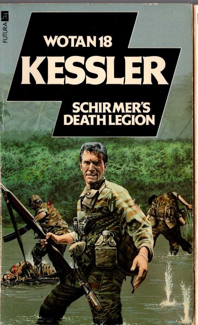 Leo Kessler  SCHIRMER'S DEATH LEGION front book cover image