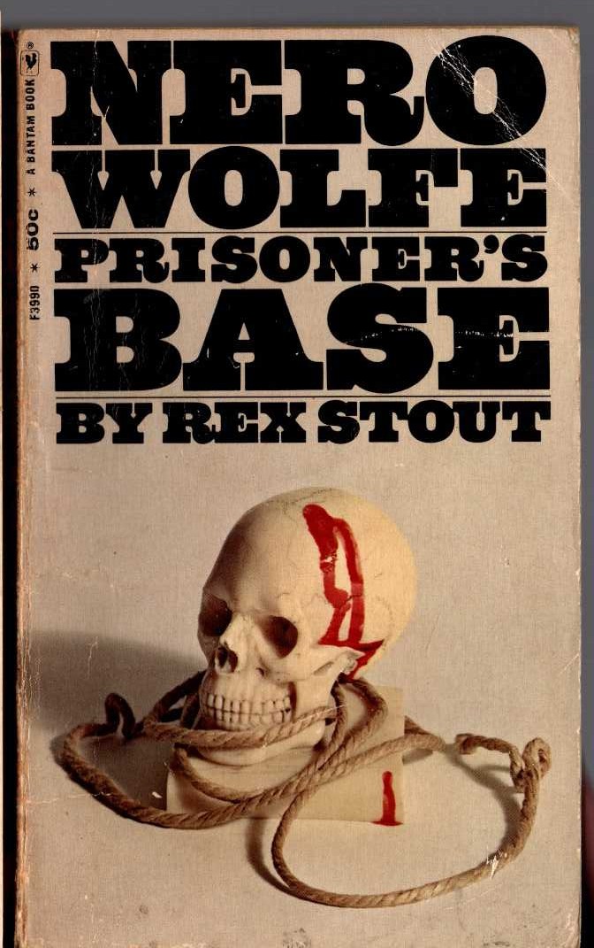 Rex Stout  PRISONER'S BASE front book cover image