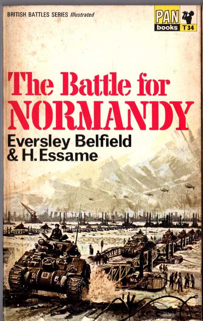 The BATTLE FOR NORMANDY by Eversley Belfield & H.Essame front book cover image