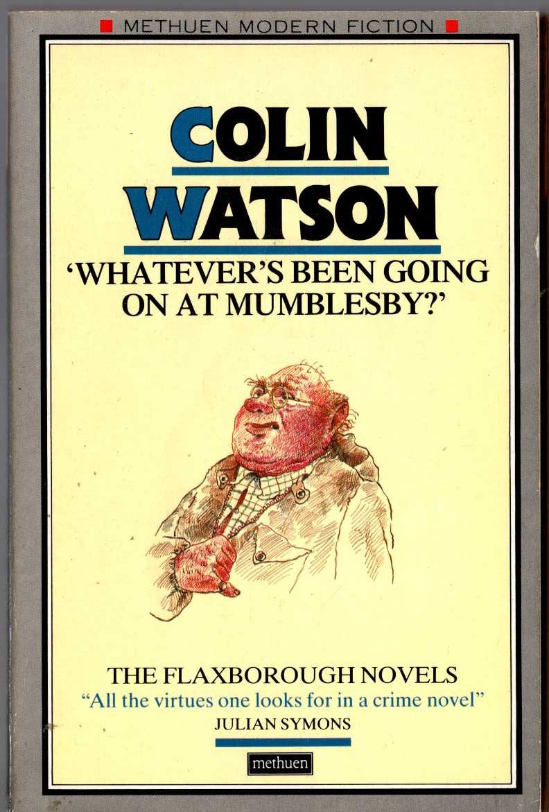 Colin Watson  'WHATEVER'S BEEN GOING ON AT MUMBLESBY?' front book cover image