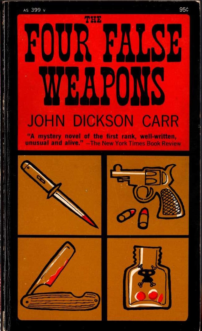 John Dickson Carr  THE FOUR FALSE WEAPONS front book cover image