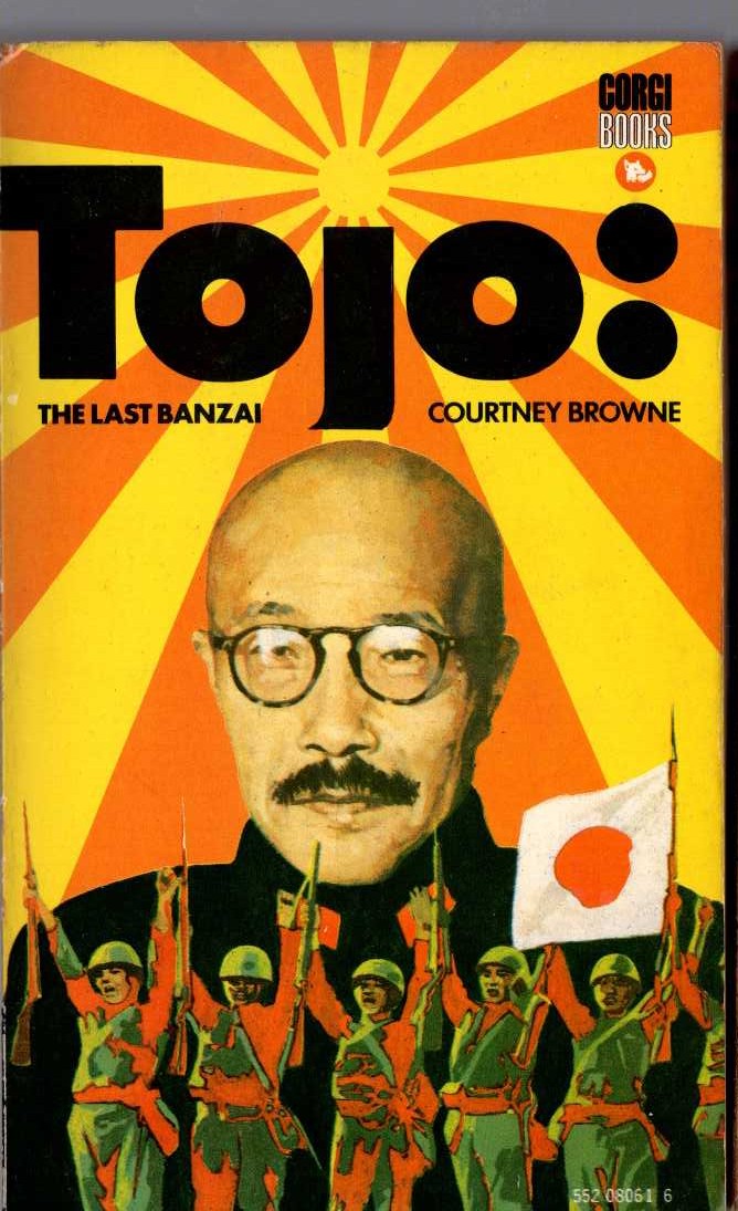 TOJO: THE LAST BANZAI by Courtney Browne front book cover image