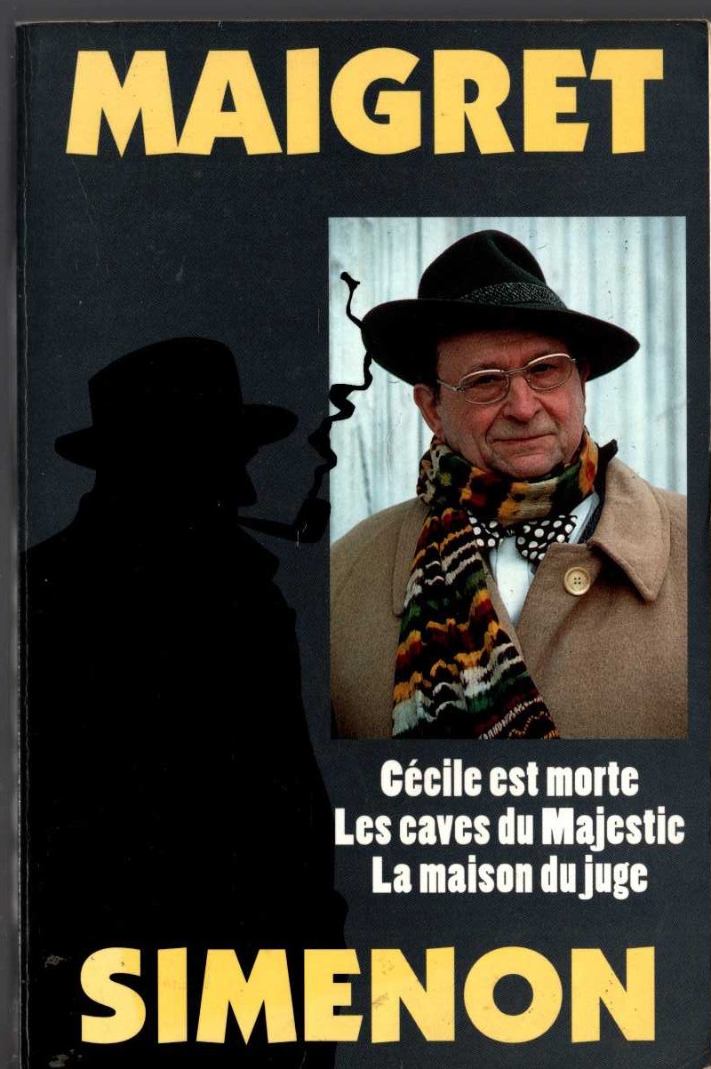 Georges Simenon  CECILE EST MORTE and LES CAVES DU MAJESTIC and LA MAISON DU JUGE front book cover image