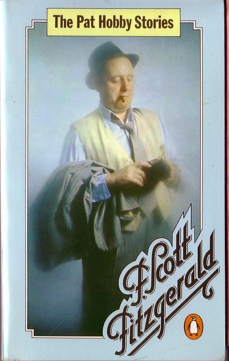 F.Scott Fitzgerald  THE PAT HOBBY STORIES front book cover image