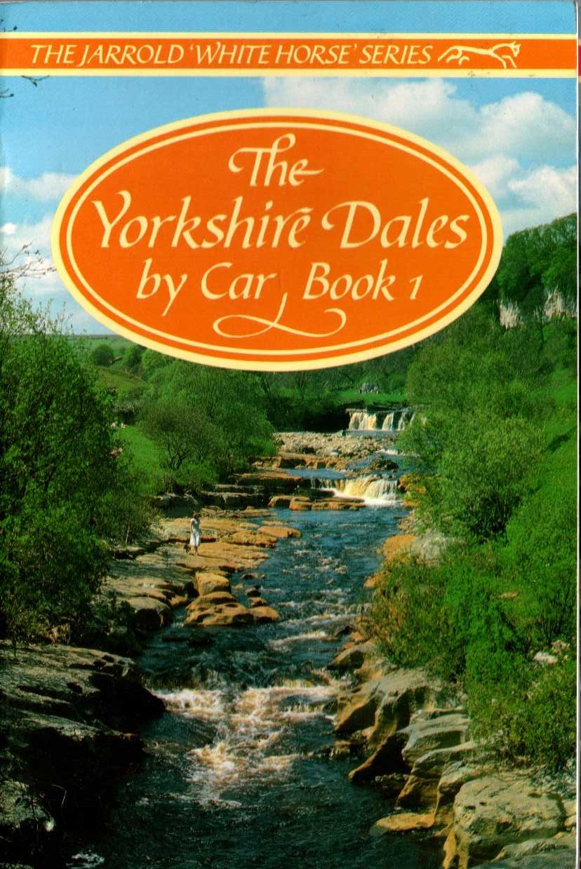 THE YORKSHIRE DALES BY CAR Book 1 front book cover image
