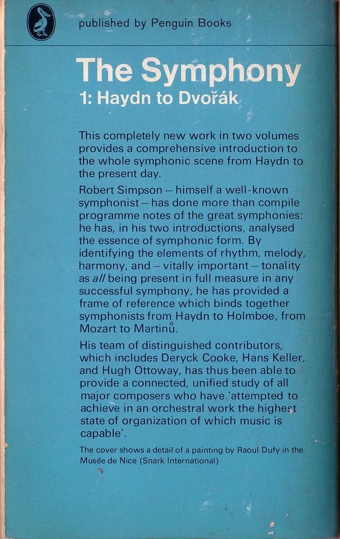 Robert Simpson (Edits) THE SYPHONY. 1: Haydn to Dvorak magnified rear book cover image