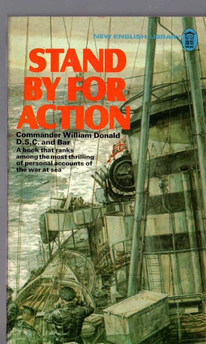 STAND BY FOR ACTION by Commander William Donald D.S.C. and Bar front book cover image