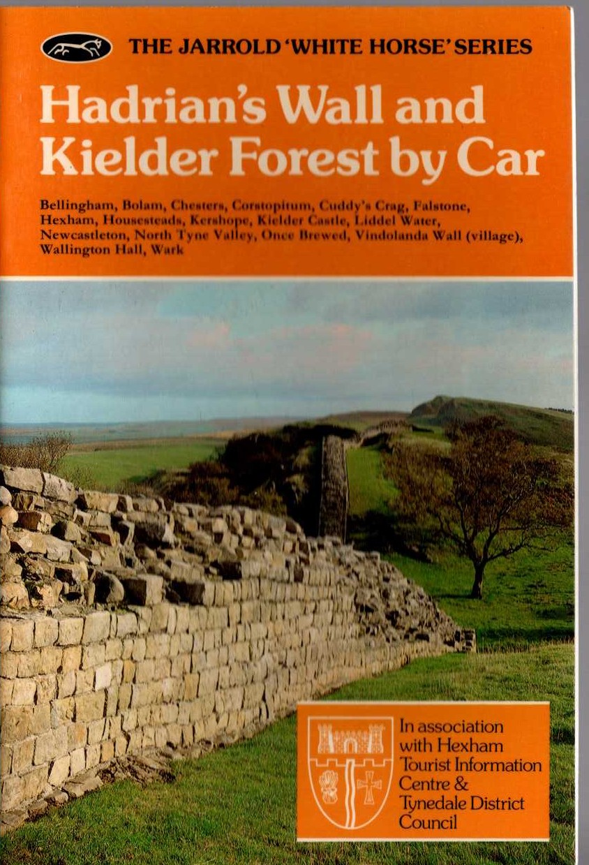 HADRIAN'S WALL AND KIELDER FOREST BY CAR front book cover image