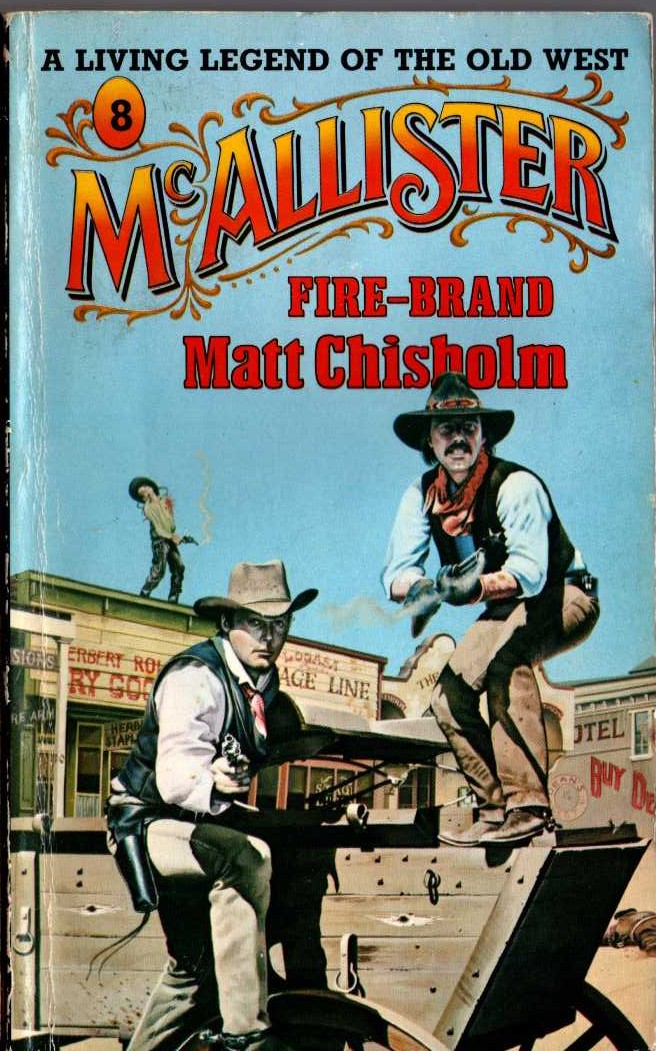 Matt Chisholm  McALLISTER FIRE-BRAND front book cover image