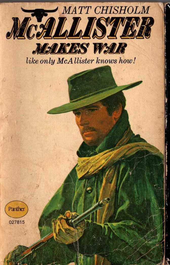 Matt Chisholm  McALLISTER MAKES WAR front book cover image