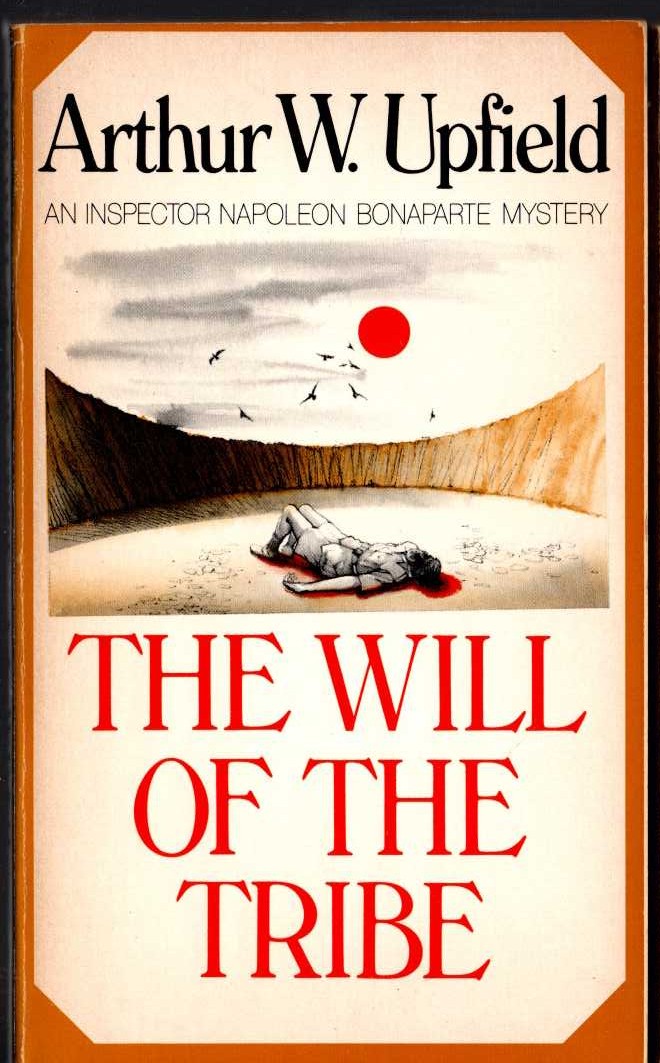 Arthur Upfield  THE WILL OF THE TRIBE front book cover image